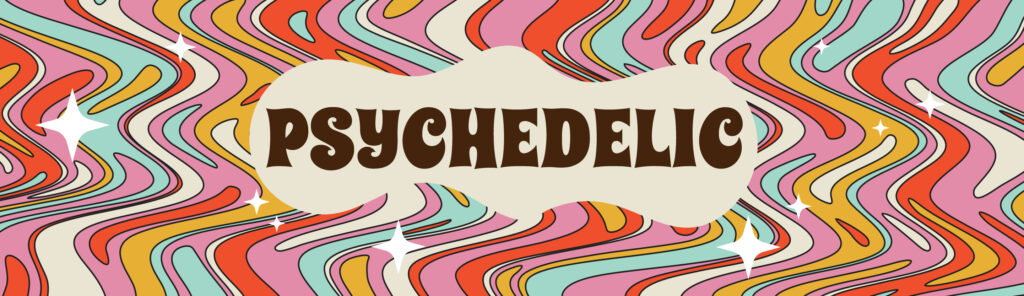 Funky text of psychedlic
